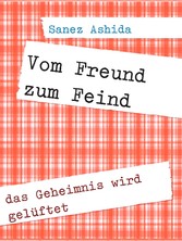 Vom Freund zum Feind