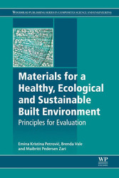 Materials for a Healthy, Ecological and Sustainable Built Environment