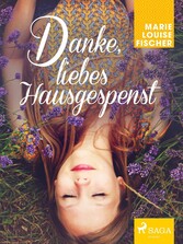 Danke, liebes Hausgespenst