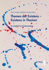 Themen der Existenz - Existenz in Themen