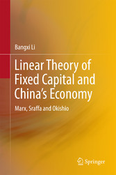 Linear Theory of Fixed Capital and China's Economy