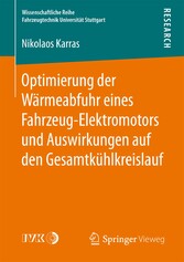 Optimierung der Wärmeabfuhr eines Fahrzeug-Elektromotors und Auswirkungen auf den Gesamtkühlkreislauf