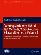 Rotating Machinery, Hybrid Test Methods, Vibro-Acoustics & Laser Vibrometry, Volume 8