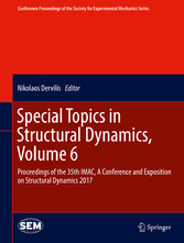 Special Topics in Structural Dynamics, Volume 6