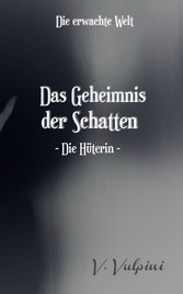 Das Geheimnis der Schatten