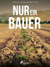 Nur ein Bauer