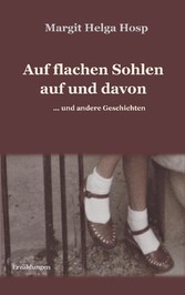 Auf flachen Sohlen auf und davon