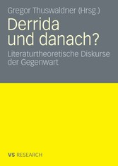 Derrida und danach?