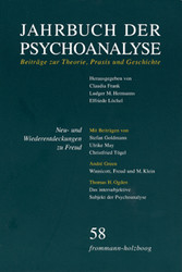 Jahrbuch der Psychoanalyse / Band 58: Neu- und Wiederentdeckungen zu Freud