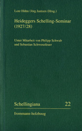 Heideggers Schelling-Seminar (1927/28)