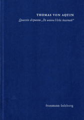 Quaestio disputata 'De unione Verbi incarnati' ('Über die Union des fleischgewordenen Wortes')