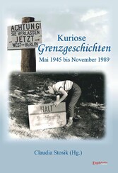 Kuriose Grenzgeschichten