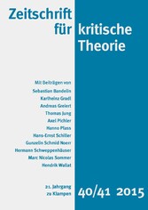 Zeitschrift für kritische Theorie / Zeitschrift für kritische Theorie, Heft 40/41