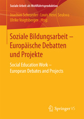 Soziale Bildungsarbeit - Europäische Debatten und Projekte