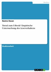 Trend zum E-Book? Empirische Untersuchung des Leseverhaltens