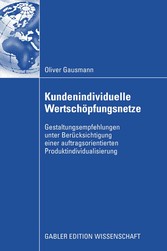 Kundenindividuelle Wertschöpfungsnetze