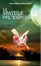 La spatule de l&apos;espoir