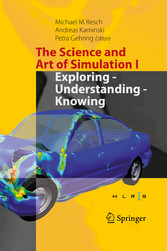 The Science and Art of Simulation I