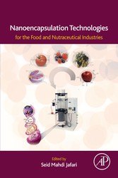 Nanoencapsulation Technologies for the Food and Nutraceutical Industries