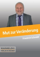 Mut zur Veränderung