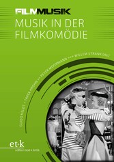 FilmMusik - Musik in der Filmkomödie