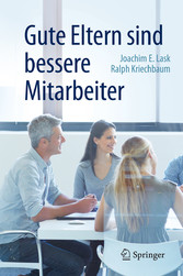 Gute Eltern sind bessere Mitarbeiter