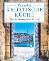 Die echte kroatische Küche