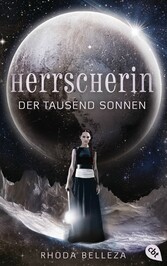 Herrscherin der tausend Sonnen