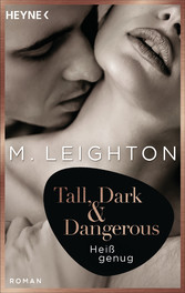 Tall, Dark & Dangerous