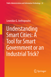 Understanding Smart Cities: A Tool for Smart Government or an Industrial Trick?