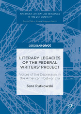 Literary Legacies of the Federal Writers' Project