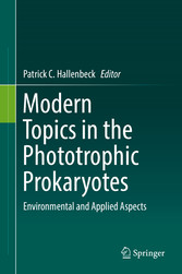 Modern Topics in the Phototrophic Prokaryotes