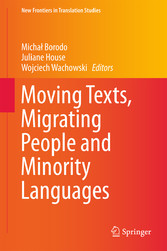 Moving Texts, Migrating People and Minority Languages