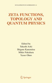 Zeta Functions, Topology and Quantum Physics