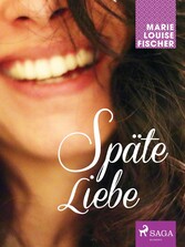 Späte Liebe