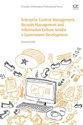 Enterprise Content Management, Records Management and Information Culture Amidst E-Government Development