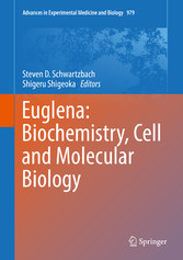 Euglena: Biochemistry, Cell and Molecular Biology