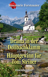 Drama in der Dollbachklamm / Hauptgewinn für Toni Steiner