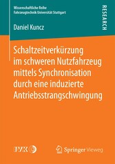 Schaltzeitverkürzung im schweren Nutzfahrzeug mittels Synchronisation durch eine induzierte Antriebsstrangschwingung