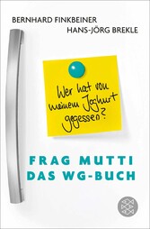 Frag Mutti - Das WG-Buch