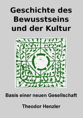 Geschichte des Bewusstseins und der Kultur