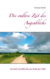 Die endlose Zeit des Augenblicks