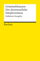 Der abenteuerliche Simplicissimus. Gekürzte Ausgabe