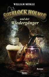 Sherlock Holmes - Neue Fälle 18: Sherlock Holmes und der Wiedergänger