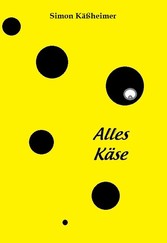 Alles Käse