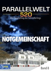 Parallelwelt 520 - Band 8 - Notgemeinschaft