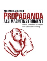 Propaganda als Machtinstrument