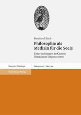 Philosophie als Medizin für die Seele