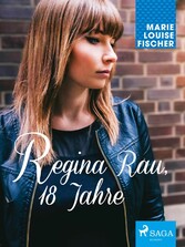 Regina Rau, 18 Jahre