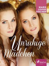 Unruhige Mädchen